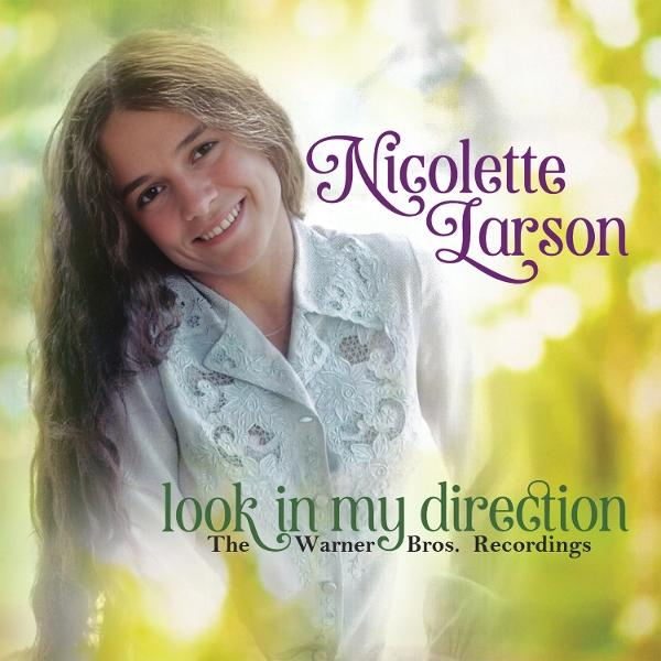 Albumcover. Eine Frau lächelt, lange Haare. Text: 'Nicolette Larson' und 'look in my direction' auf gelb-grünem Hintergrund.