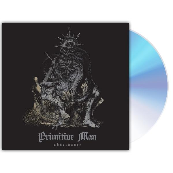 Albumcover mit dunkler Figur, Schlangen und CD. Text: 'Primitive Man' und 'Observance'.