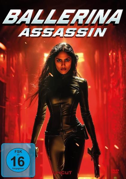 Filmposter: Eine Frau in schwarzem Leder hält eine Pistole. Titel: 'Ballerina Assassin'. Roter Hintergrund, Altersfreigabe 16.
