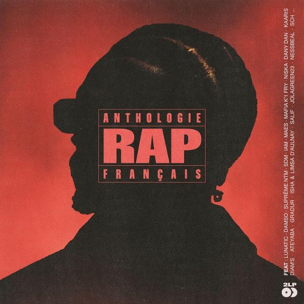 Albumcover mit schwarzer Silhouette eines Kopfes. Roter Text: 'Anthologie Rap Français' und Künstlerliste.