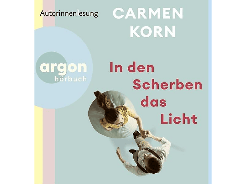 Carmen Korn - In Den Scherben Das Licht - (MP3-CD)