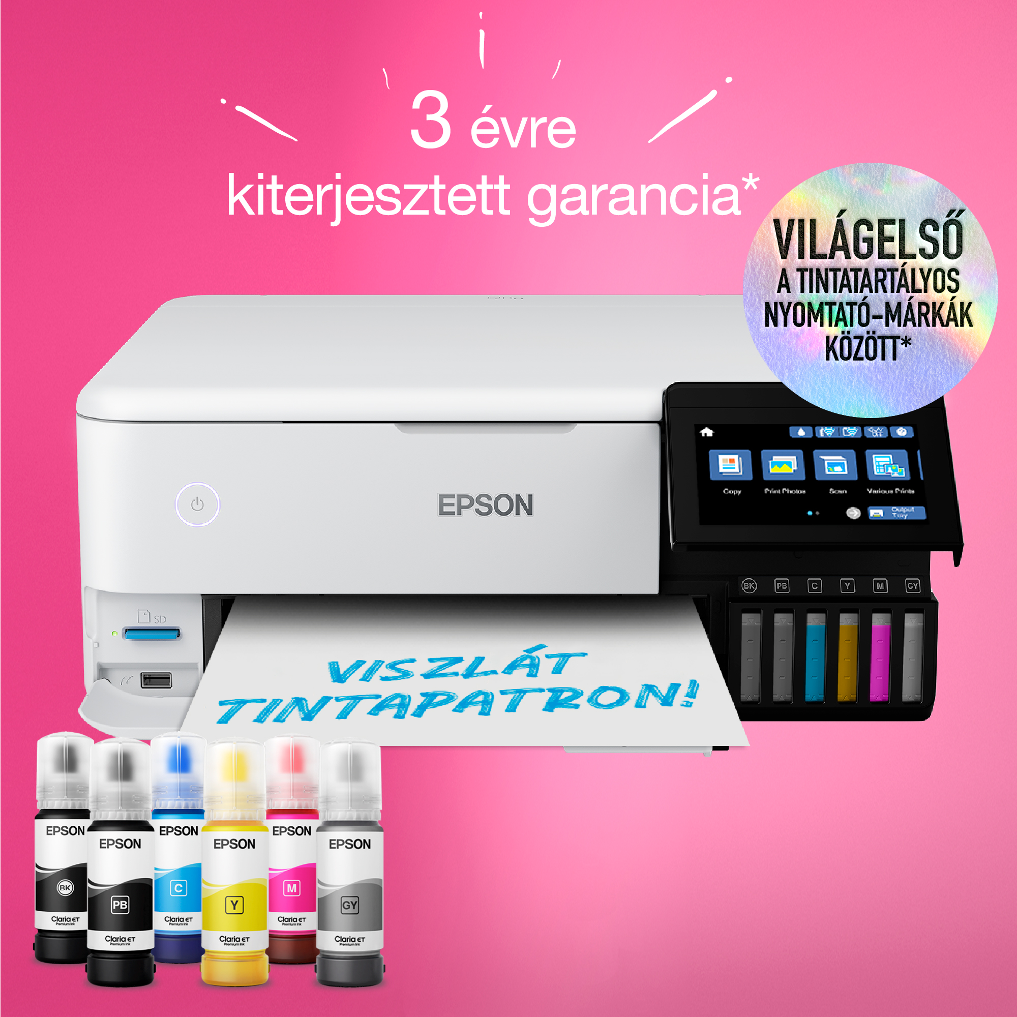 Egy Epson nyomtató tintapalackokkal. A háttér rózsaszín. A szöveg azt mondja: '3 év garancia' és 'A világ legjobb nyomtatója'.