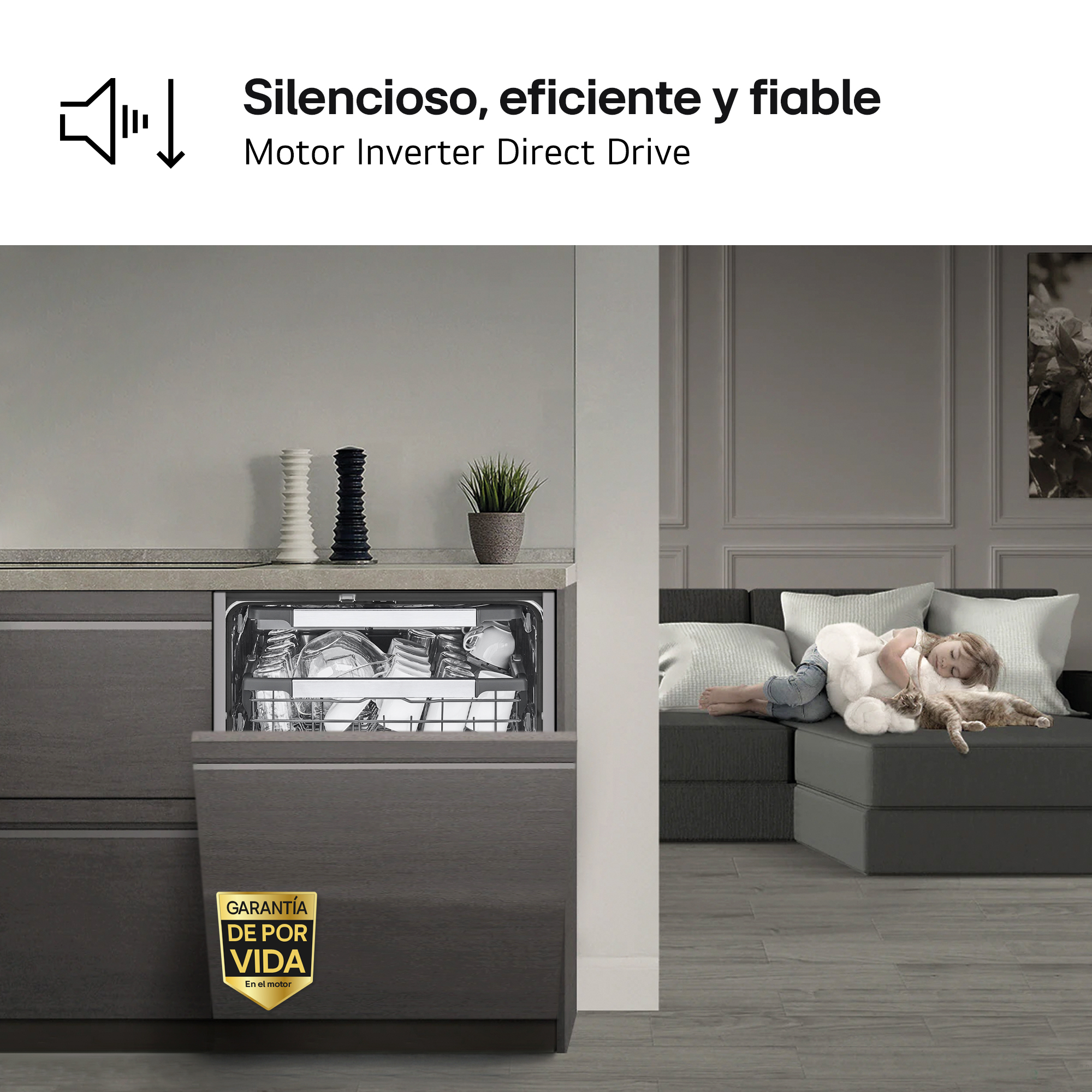 Silencioso, eficiente y fiable. Motor Inverter Direct Drive. Lavavajillas abierto funcionando; niño duerme en sofá al fondo.