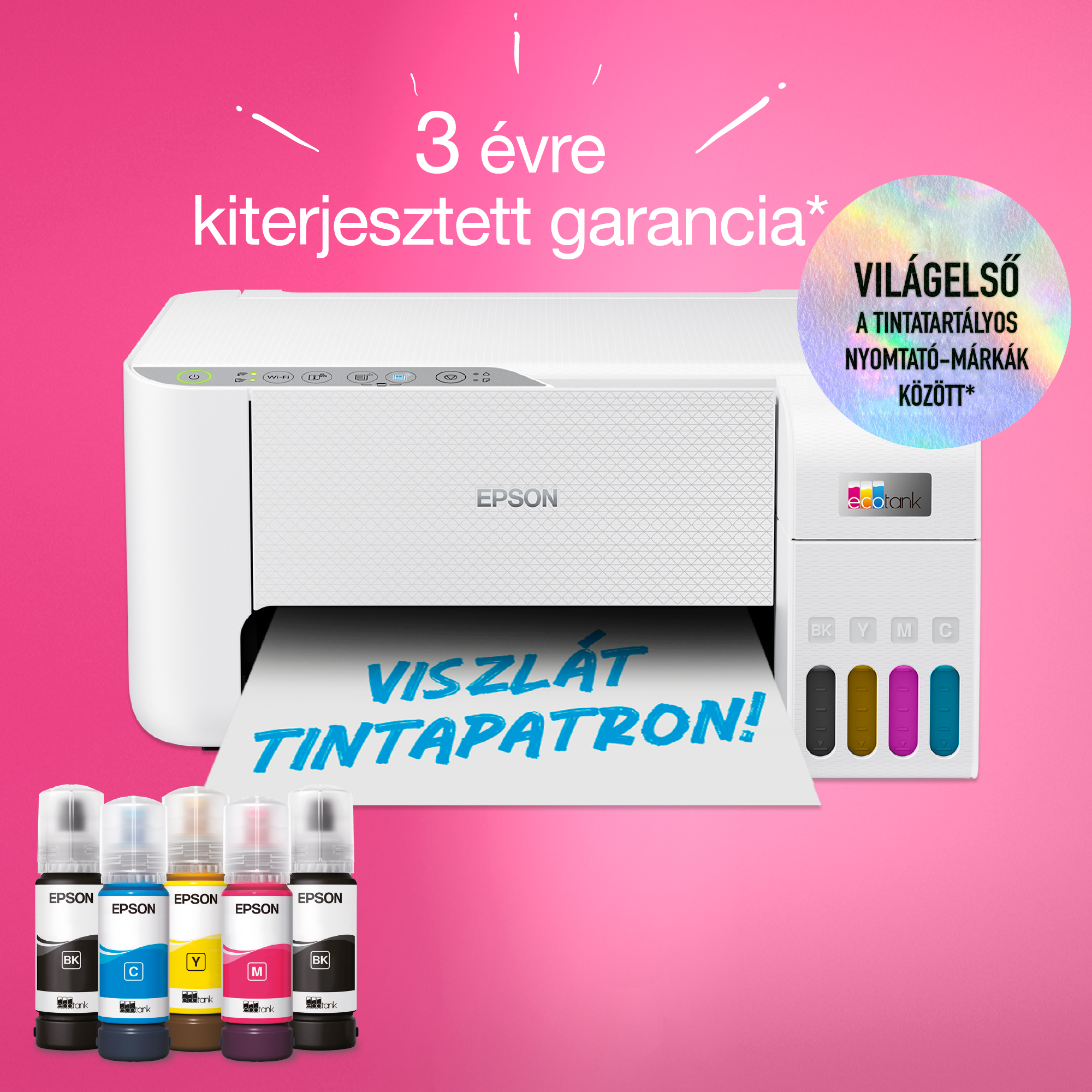 Fehér Epson nyomtató tintapalackokkal. Szöveg: '3 év kiterjesztett garancia' és 'Viszlát tintapatron!'