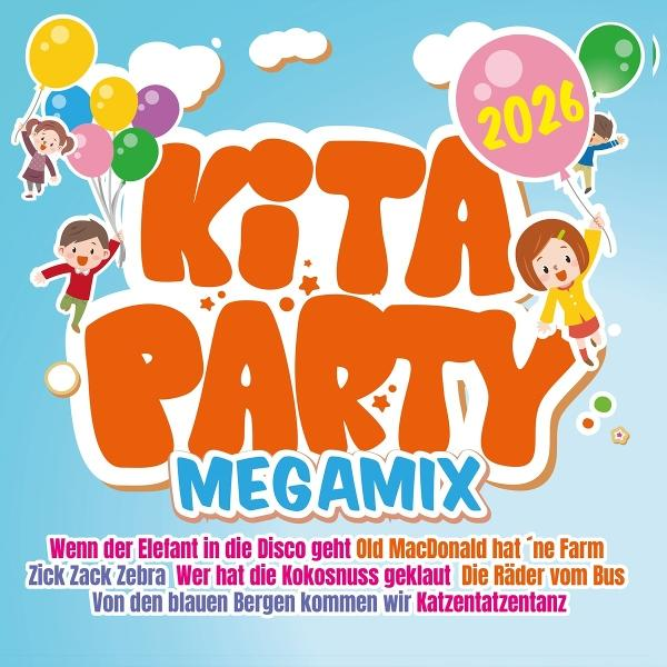 Ein Poster für eine 'KITA PARTY MEGAMIX' mit Kindern, die Ballons halten. Der Text enthält Songtitel und einen Ballon mit '2026'.