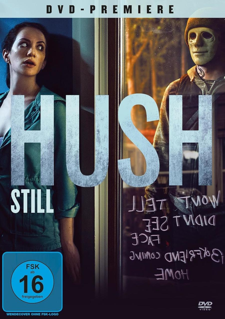 Filmposter für 'Hush'. Eine Frau blickt nach oben, eine maskierte Figur ist durch ein Fenster sichtbar. Der Titel ist prominent.