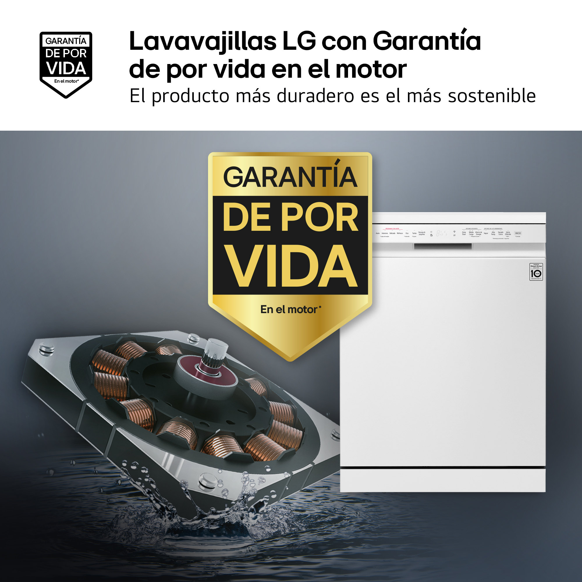 Lavavajillas LG con Garantía de por vida en el motor. El producto más duradero es el más sostenible. Escudo dorado, motor y lavavajillas.