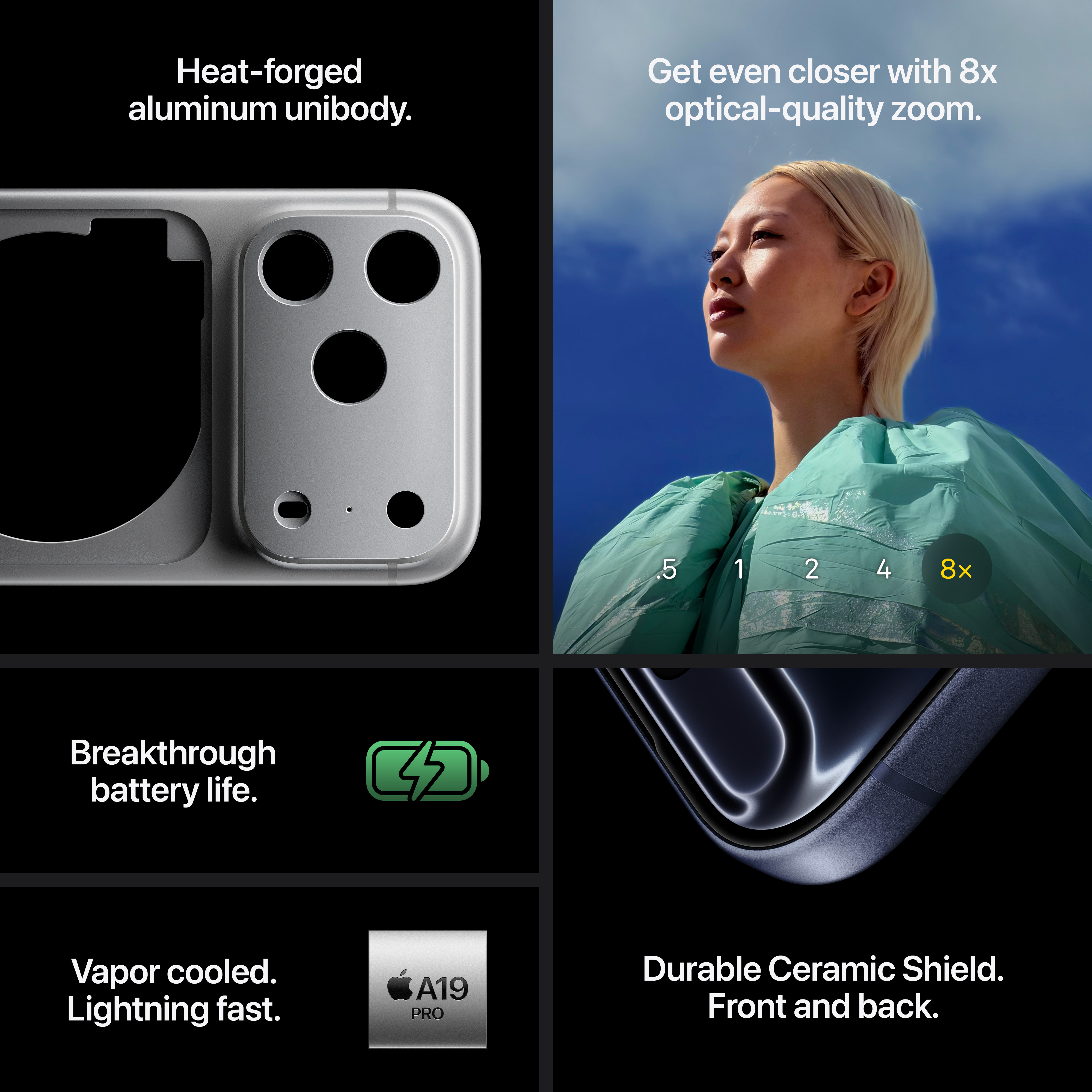 Das Bild zeigt ein Telefon mit Funktionen: Aluminium-Unibody, 8x Zoom, lange Akkulaufzeit, Keramikschild und A19 Pro-Prozessor.