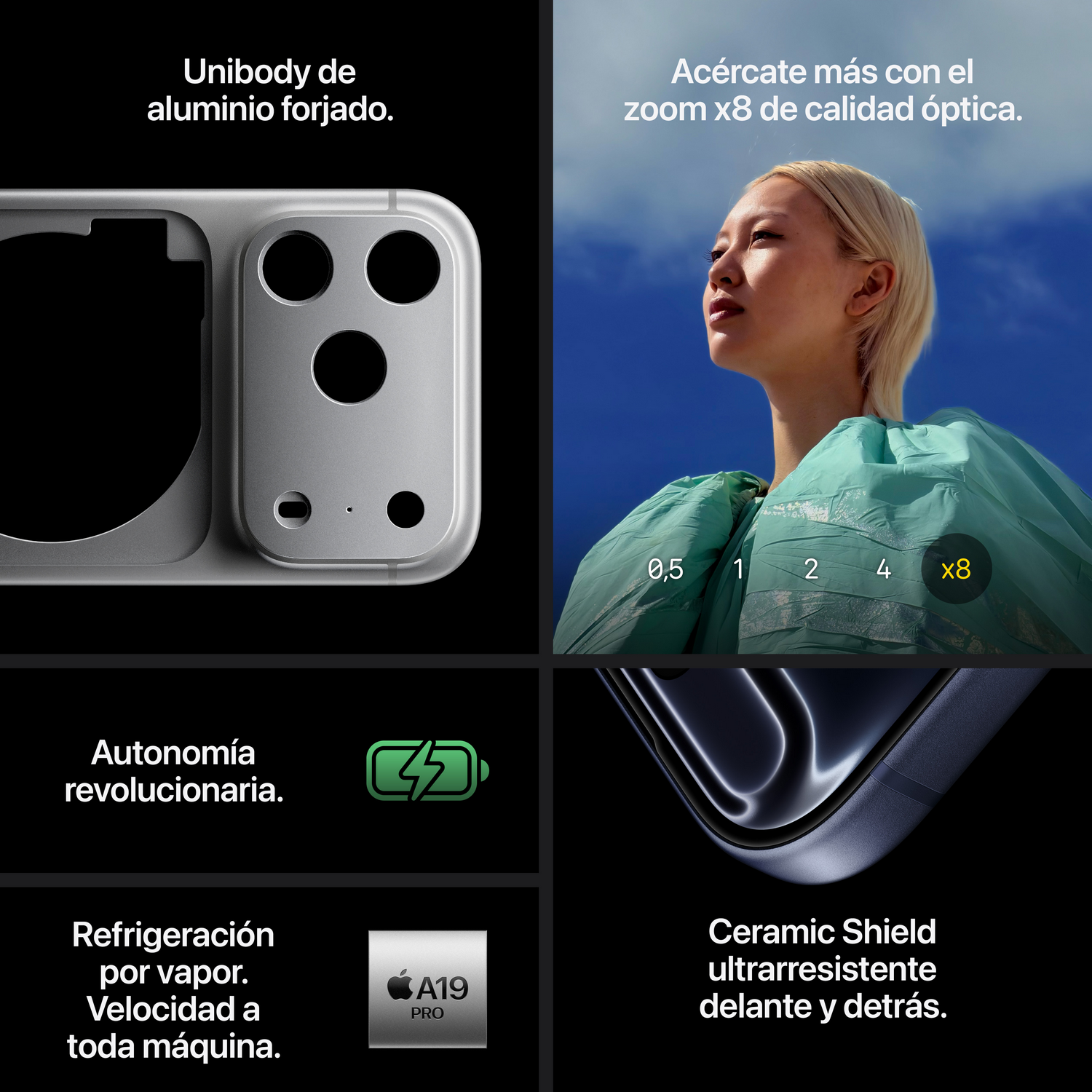 La imagen muestra un teléfono con texto, una mujer y un cielo azul. Texto: Unibody, zoom x8, autonomía revolucionaria, refrigeración por vapor, Ceramic Shield.