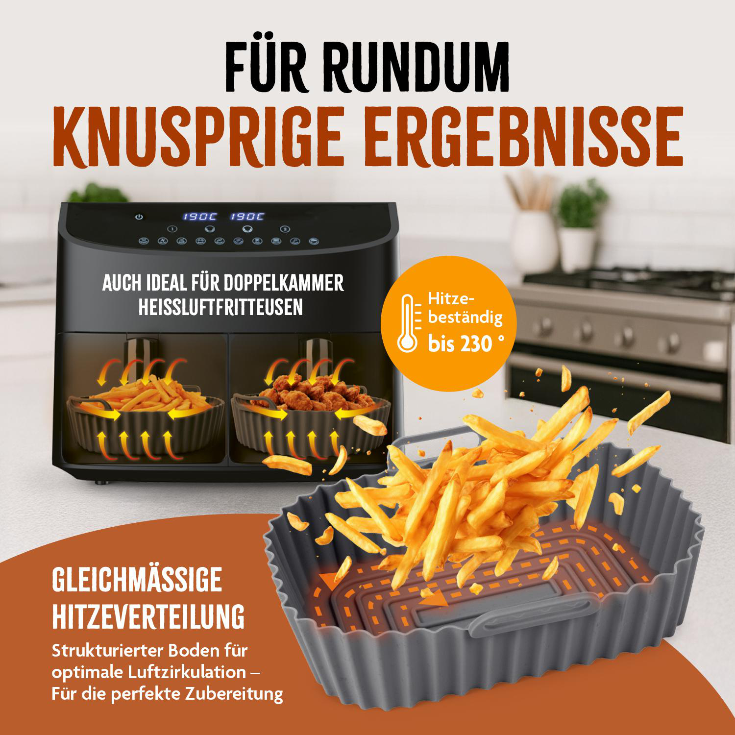 Eine Heißluftfritteuse mit Pommes und Hähnchen. Text sagt: 'knusprige Ergebnisse'. Zeigt Hitzebeständigkeit bis 230 Grad. Auch Text zur Hitzeverteilung.