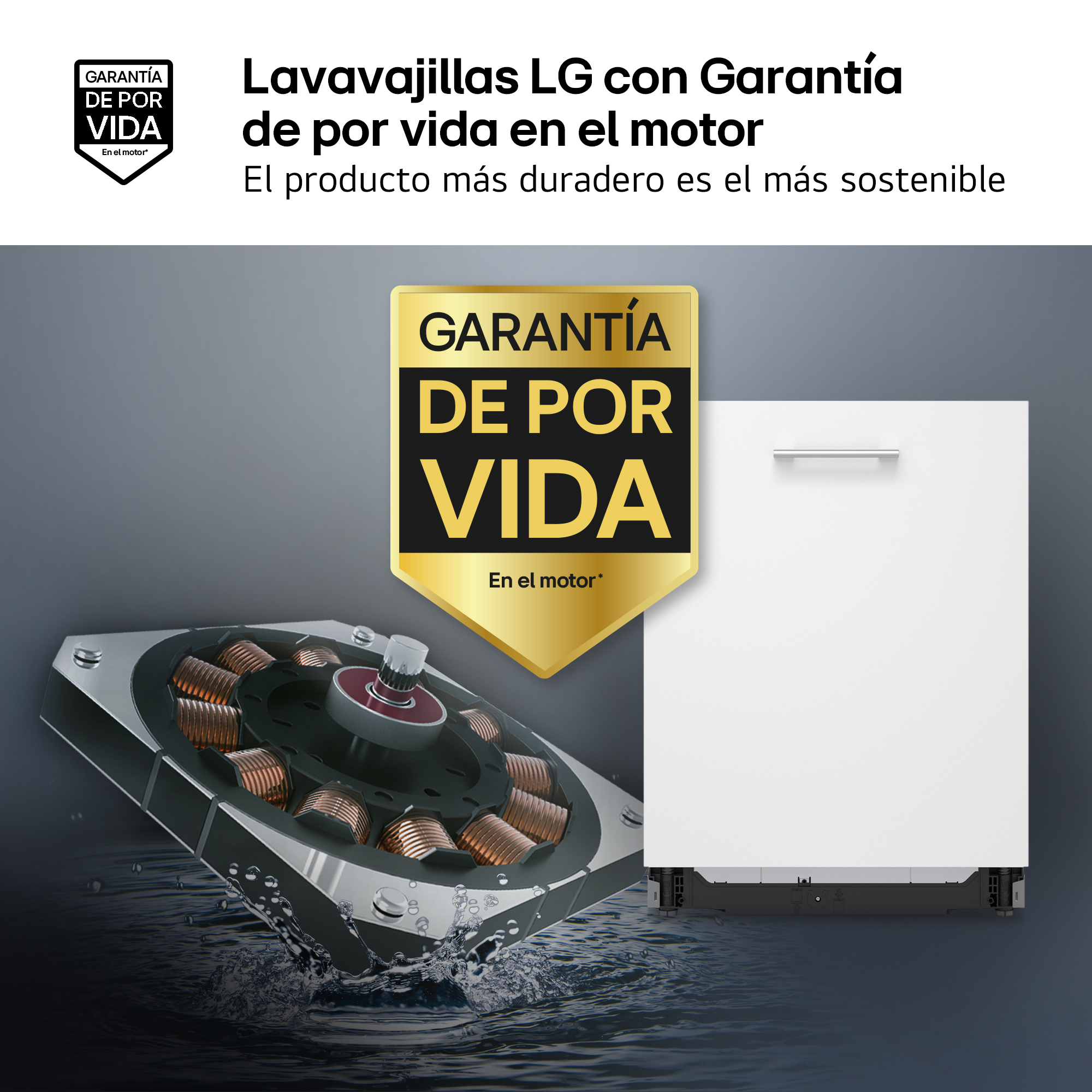 Lavavajillas LG con Garantía de por vida en el motor. El producto más duradero es el más sostenible. Escudo dorado, motor y lavavajillas.
