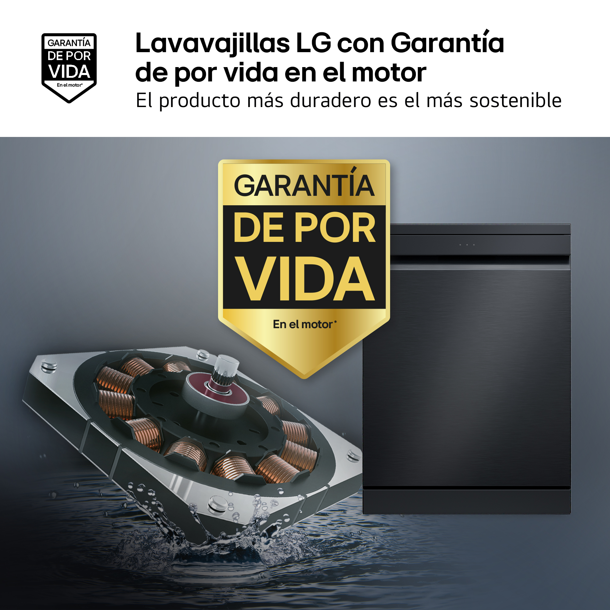 Lavavajillas LG con Garantía de por vida en el motor. El producto más duradero es el más sostenible. Escudo dorado, motor y lavavajillas.