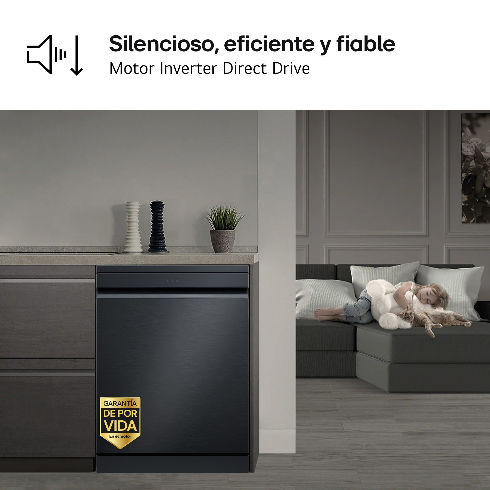 Silencioso, eficiente y fiable. Motor Inverter Direct Drive. Lavavajillas funcionando; niño duerme en sofá al fondo.