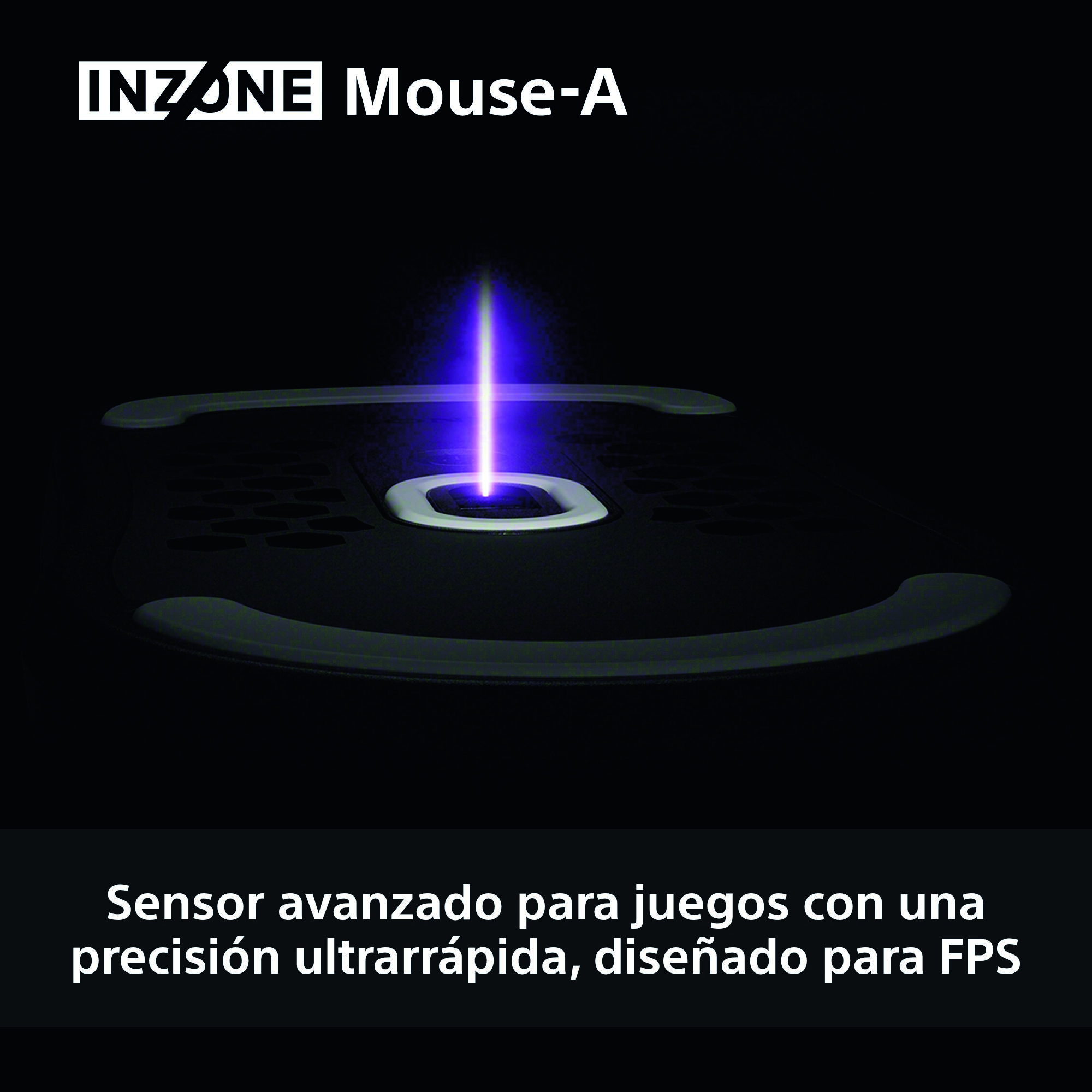 Ratón negro con rayo de luz púrpura. El nombre del producto es INZONE Mouse-A. El texto de abajo dice: sensor avanzado para juegos FPS.