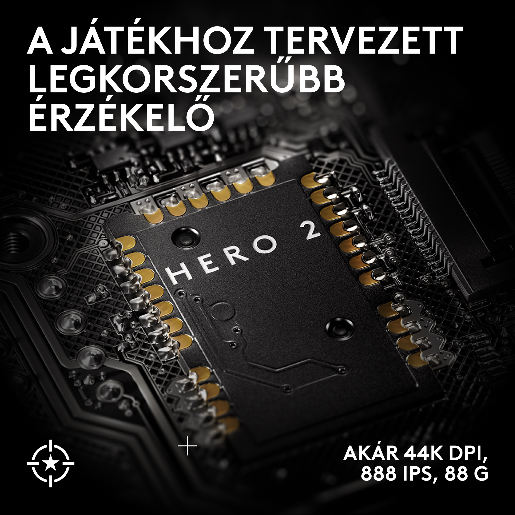 Közeli kép egy áramköri lapról, a "HERO 2" felirattal. A szöveg magyarul: "Játékhoz tervezett, legkorszerűbb érzékelő".