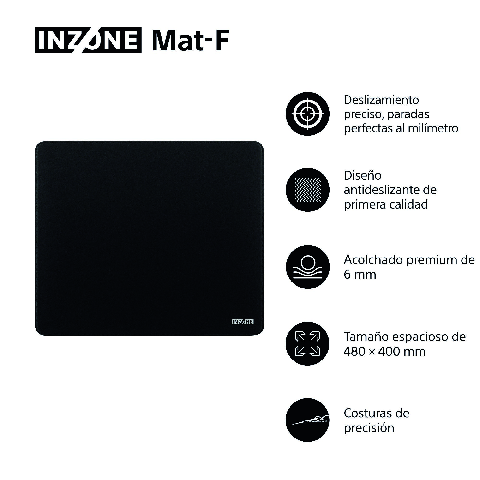 Alfombrilla de ratón negra INZONE Mat-F con detalles en blanco: deslizamiento preciso, diseño antideslizante, acolchado premium, tamaño espacioso.