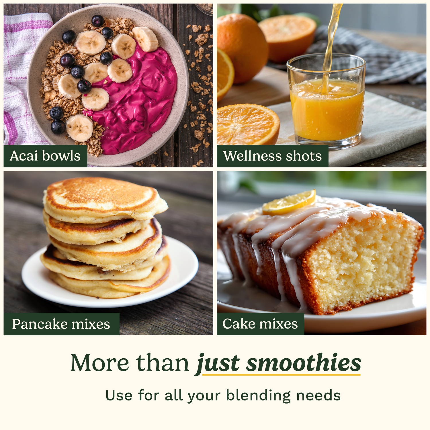 Image shows four food categories: Acai bowls, wellness shots, pancake mixes, and cake mixes. Text: More than just smoothies.