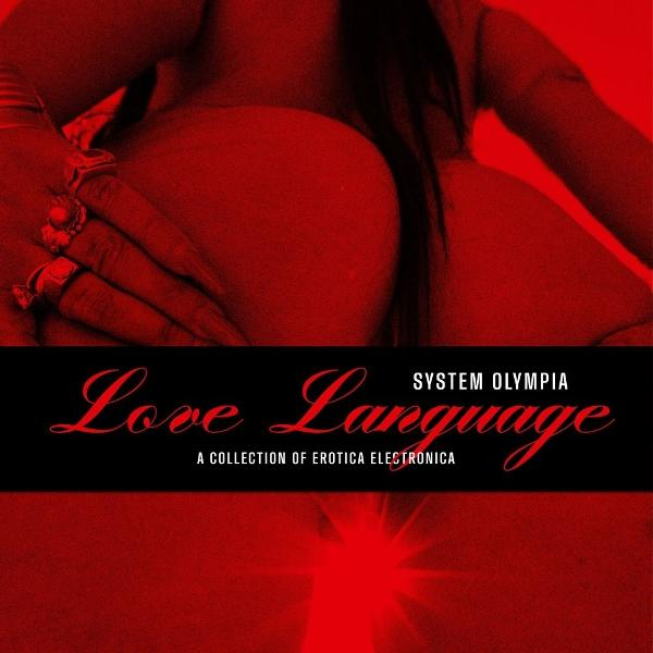 Rotes Bild mit Körperteilen und Text 'Love Language'. Eine Hand mit Ringen berührt den Körper. Der Text unten lautet 'A collection of erotica electronica'.