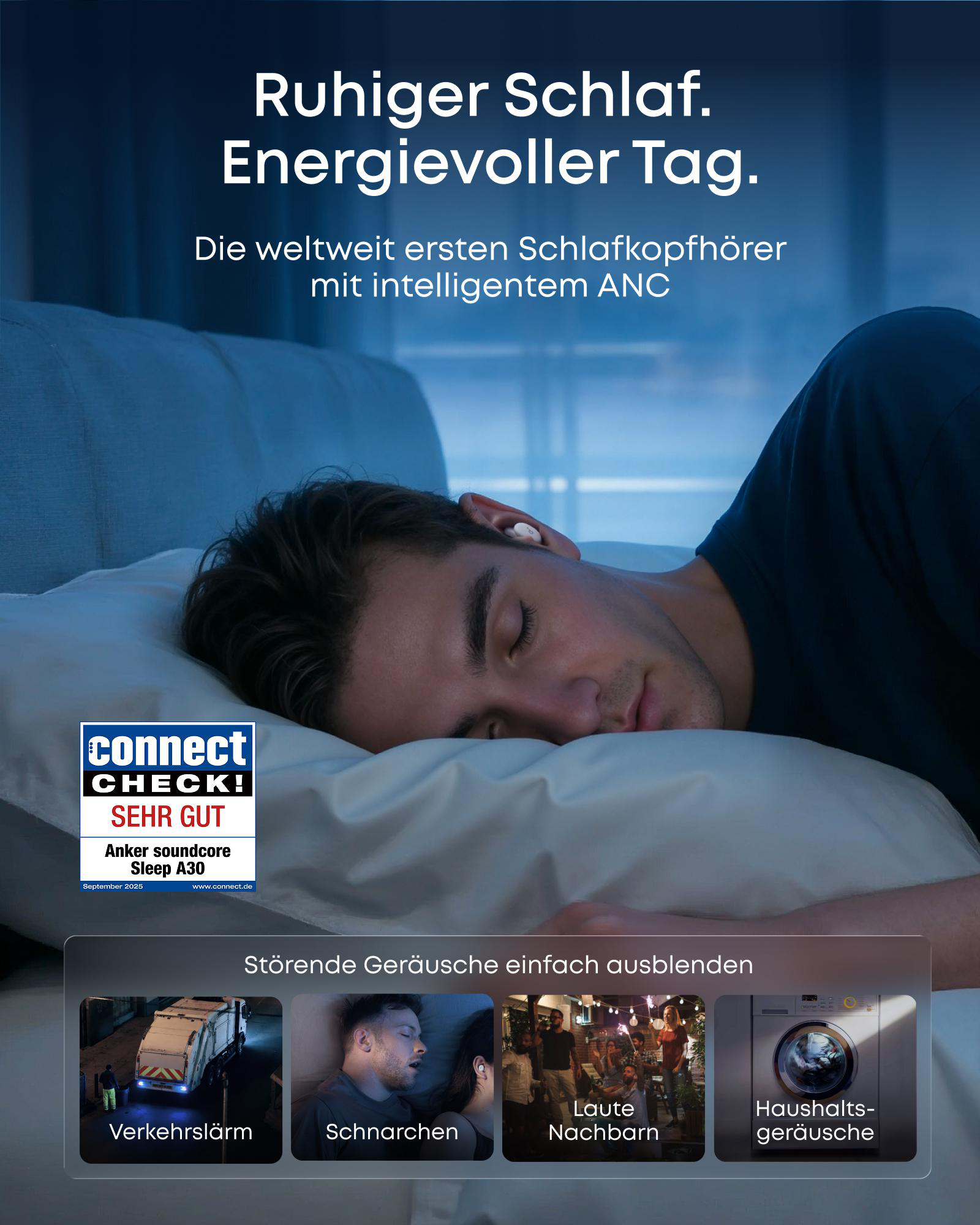 Mann schläft mit Ohrhörern, Text: 'Ruhiger Schlaf. Energievoller Tag.' Connect Check, sehr gut, Geräuschunterdrückung.