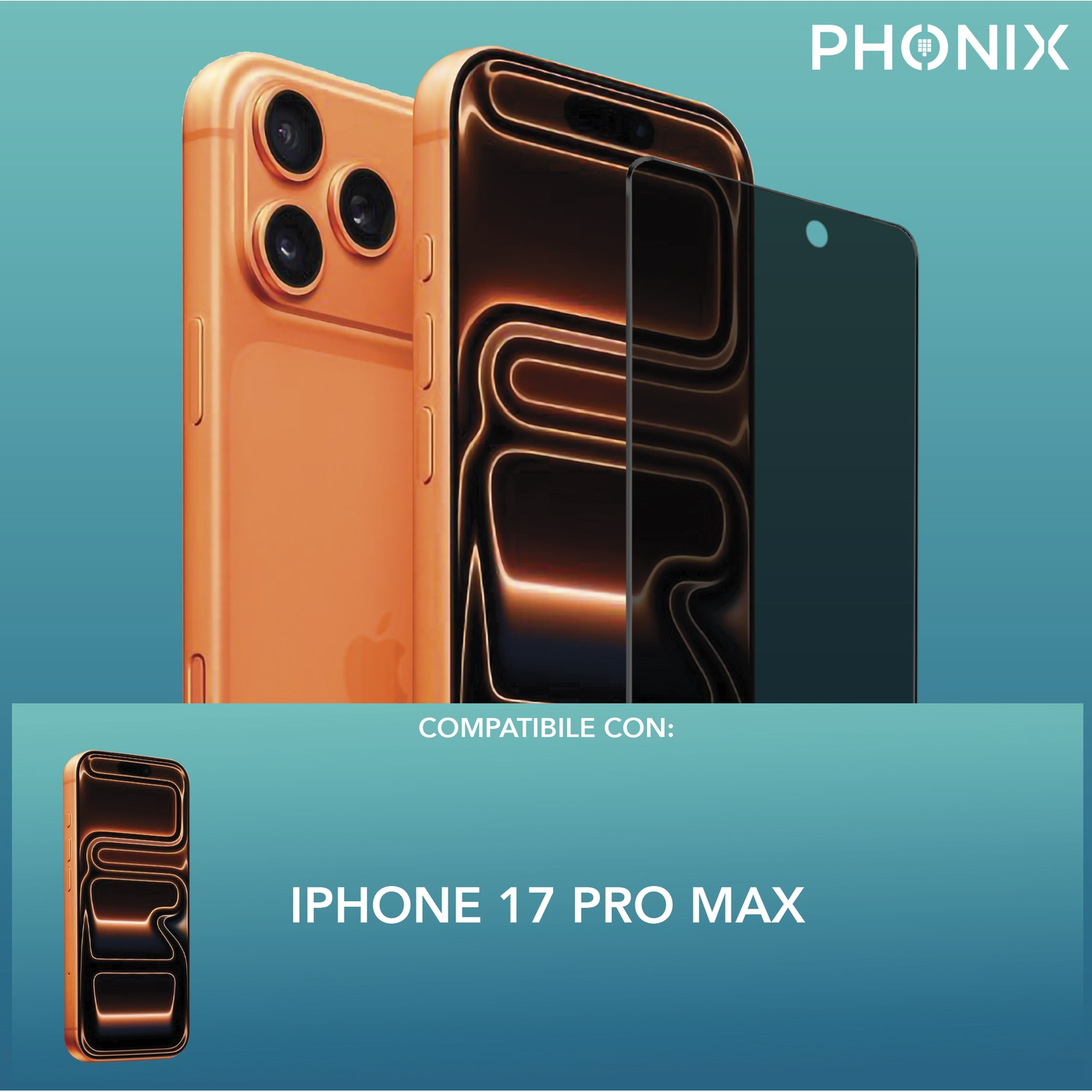 Smartphone arancione, protezione schermo e contorno telefono nero con testo: iPhone 17 Pro Max, su sfondo verde acqua. Logo Phonix in alto.