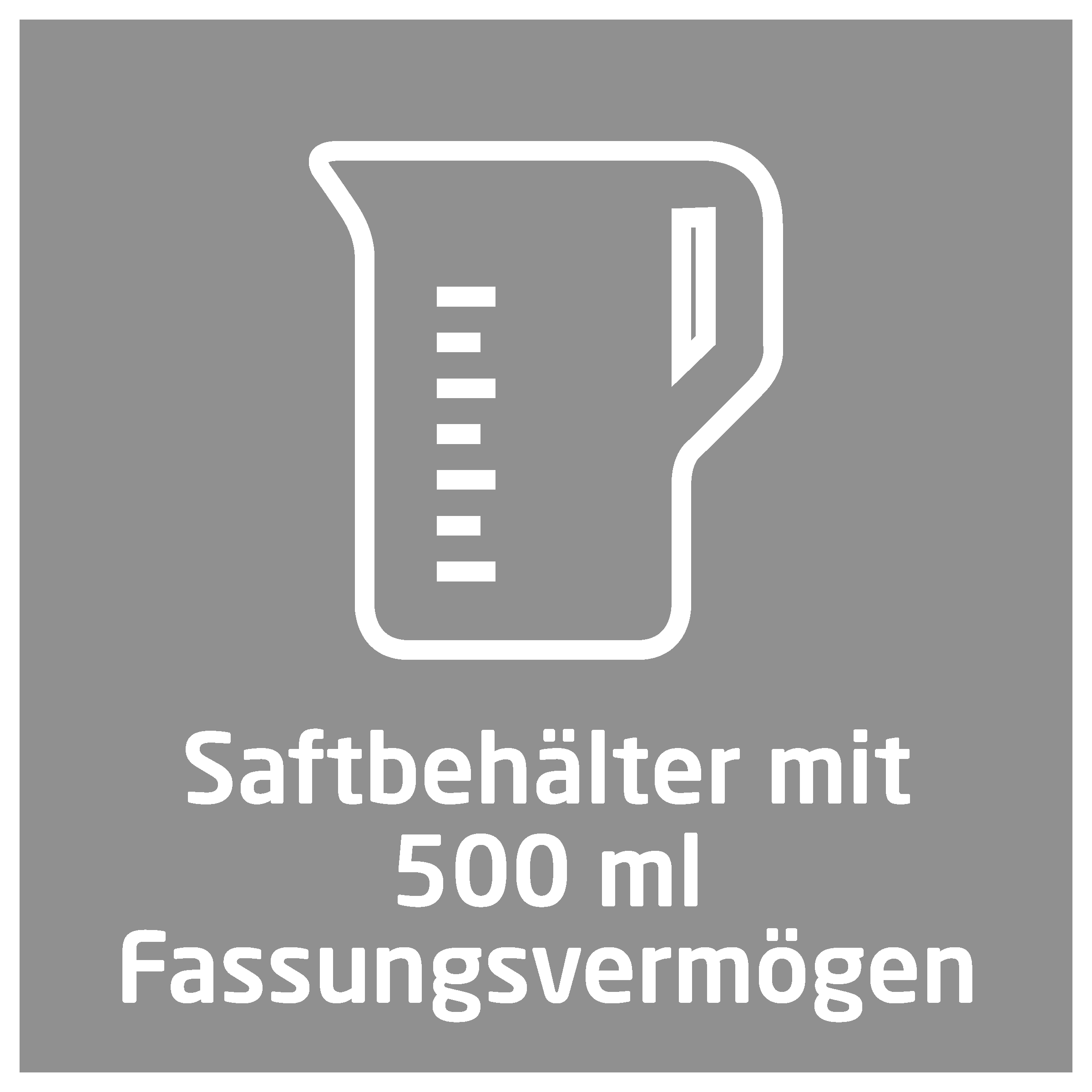 Weißer Messbecher-Umriss auf grauem Hintergrund. Text: Saftbehälter mit 500 ml Fassungsvermögen.