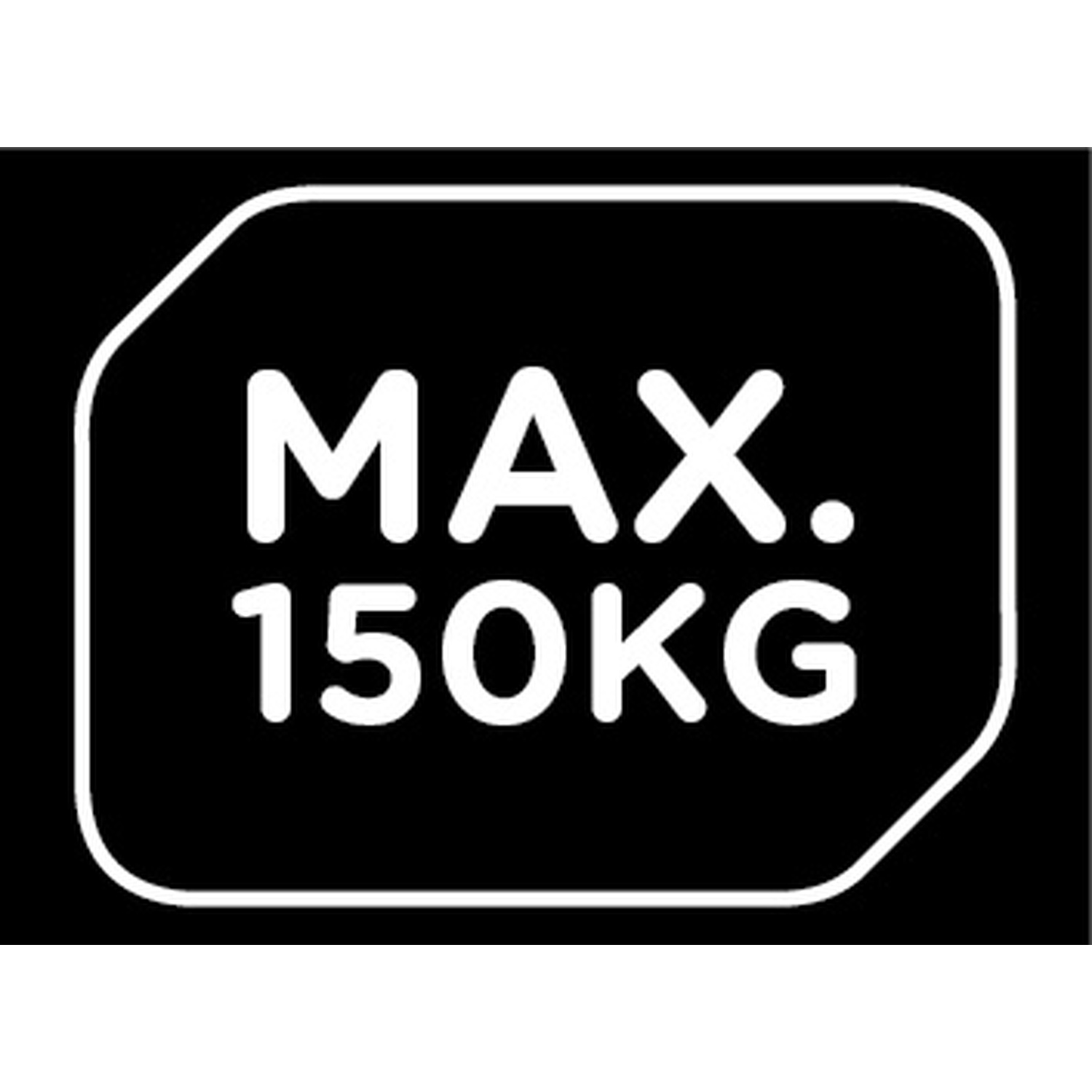 Un quadrato nero con angoli arrotondati contiene testo bianco: MAX. 150KG. Il bordo del quadrato è bianco.