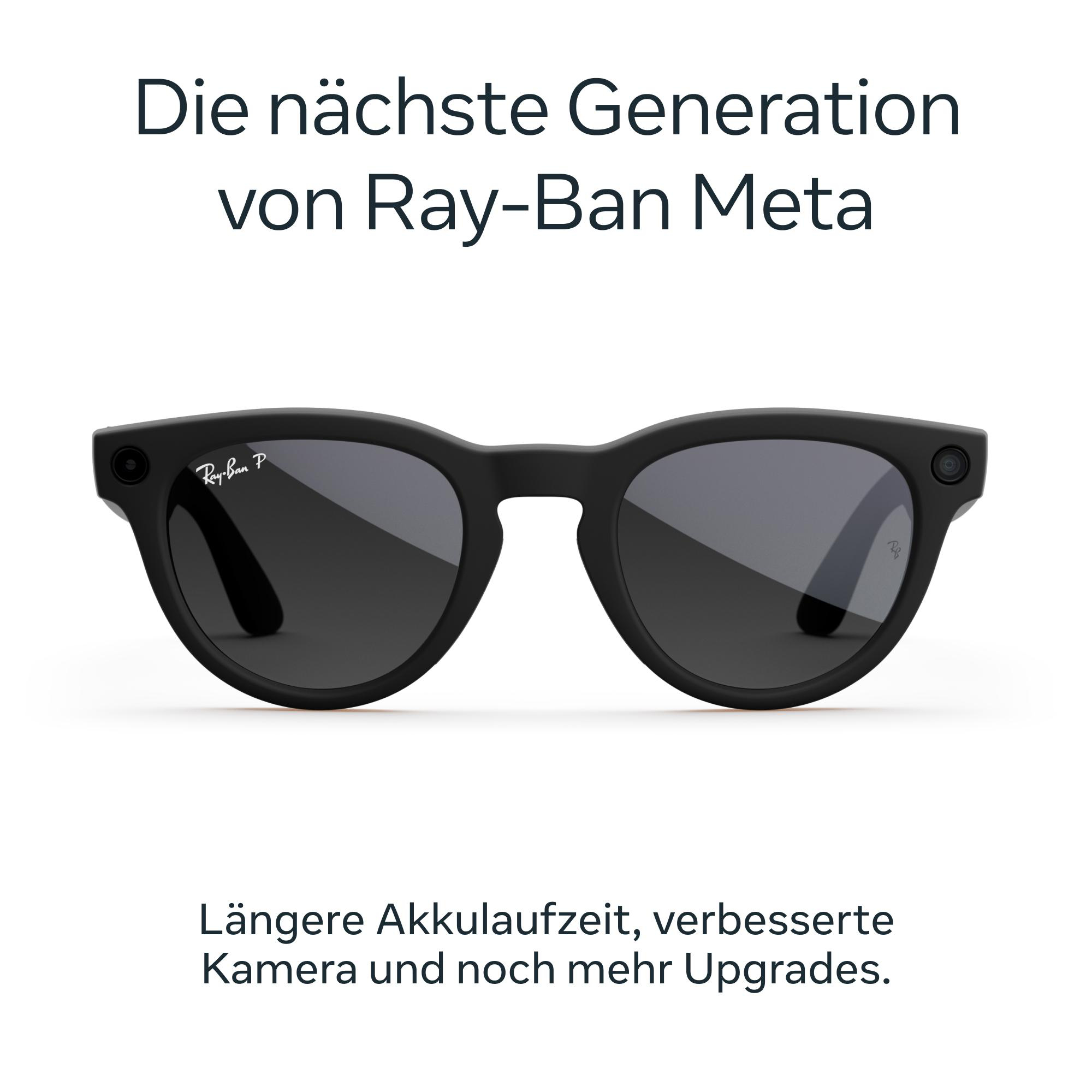 Schwarze Ray-Ban Meta Smartglasses. Text: 'Die nächste Generation'. Darunter: 'Längere Akkulaufzeit, verbesserte Kamera'.