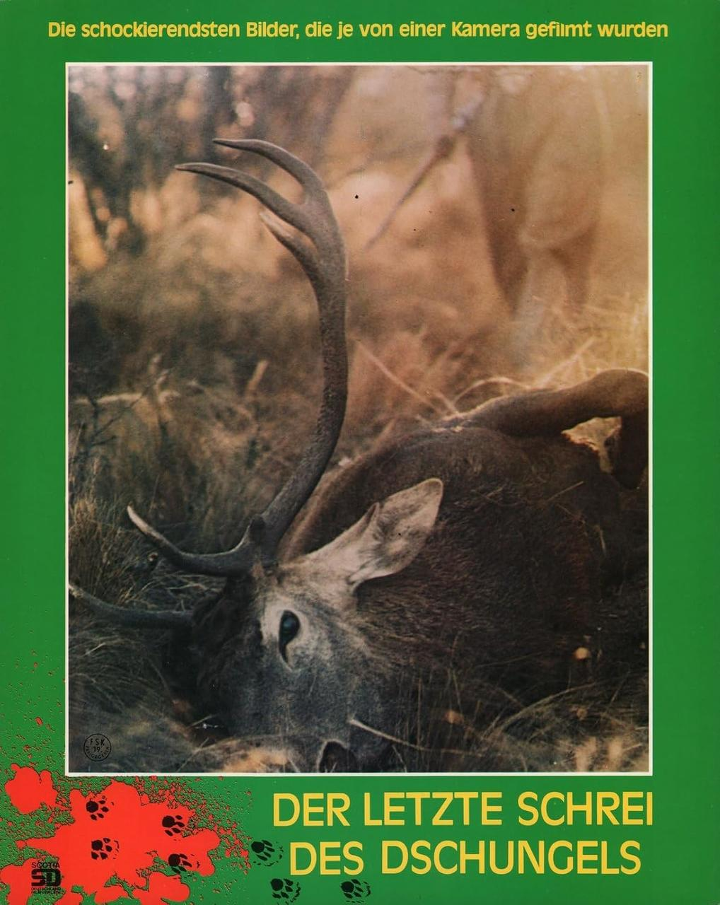 Ein totes Reh liegt im Gras, sein Geweih ist deutlich sichtbar. Das Bild stammt von einem Filmplakat mit dem Titel 'DER LETZTE SCHREI DES DSCHUNGELS'.