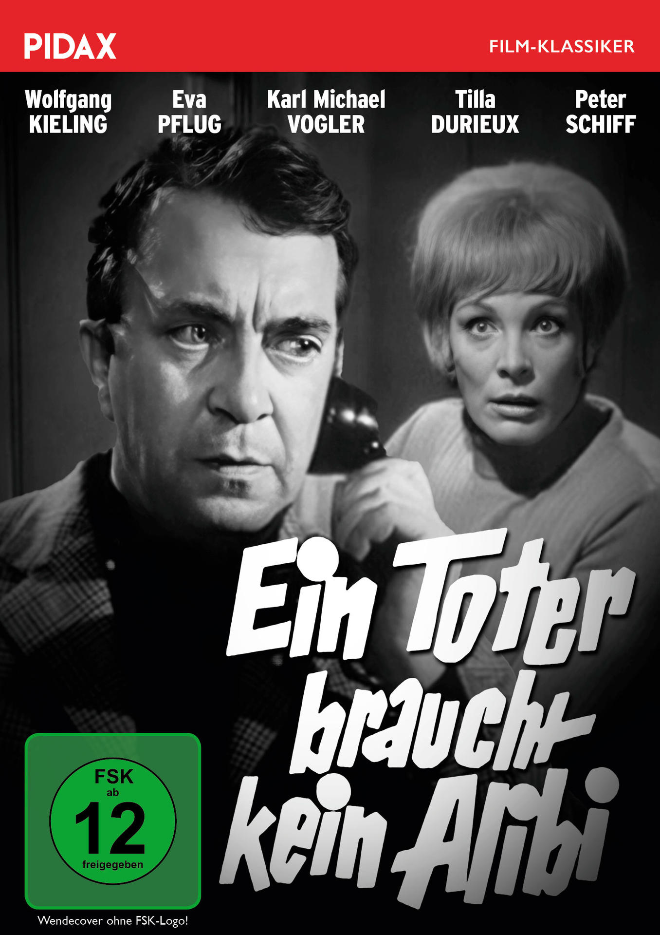 Schwarz-Weiß-Filmposter. Ein Mann hält ein Telefon, eine Frau schaut zu. Titel: Ein Toter braucht kein Alibi.