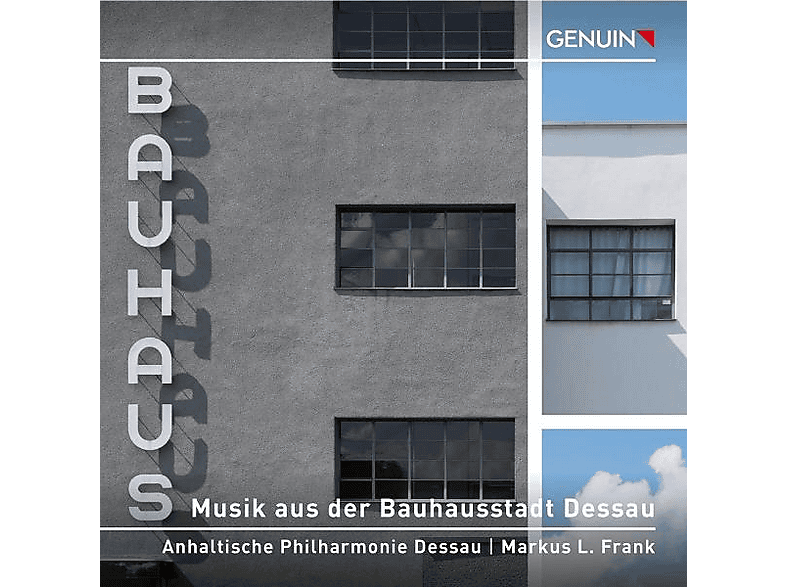 Markus L./Anhaltische Philharmonie Dessau Frank - Musik aus der Bauhausstadt Dessau - (CD)