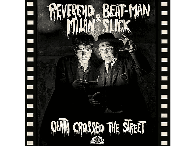Reverend Beat-man & Milan Slick | DEATH CROSSED THE STREET (Classic ...