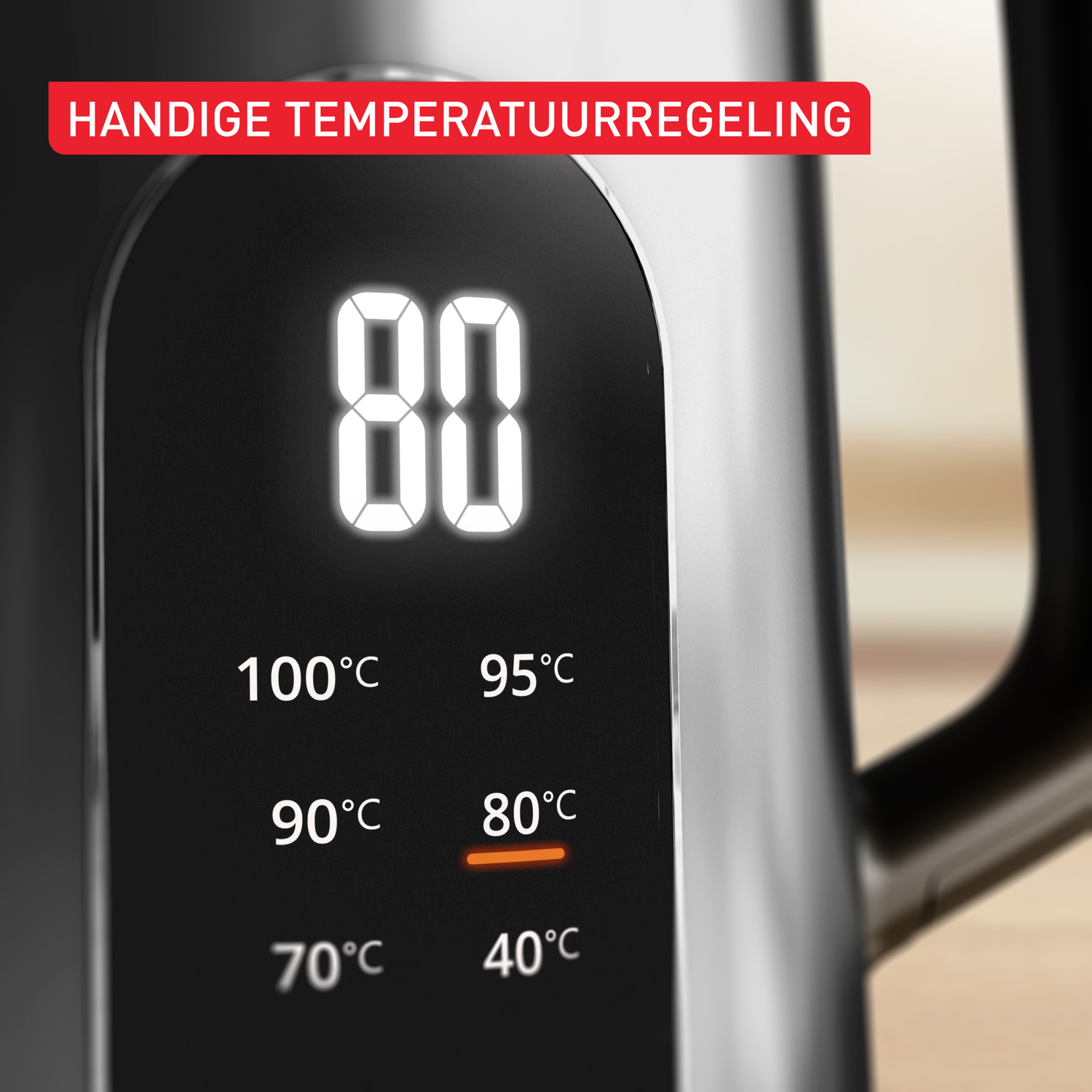 Close-up of a kettle display showing 80°C, with temperature options and the text "HANDIGE TEMPERATUURREGELING".