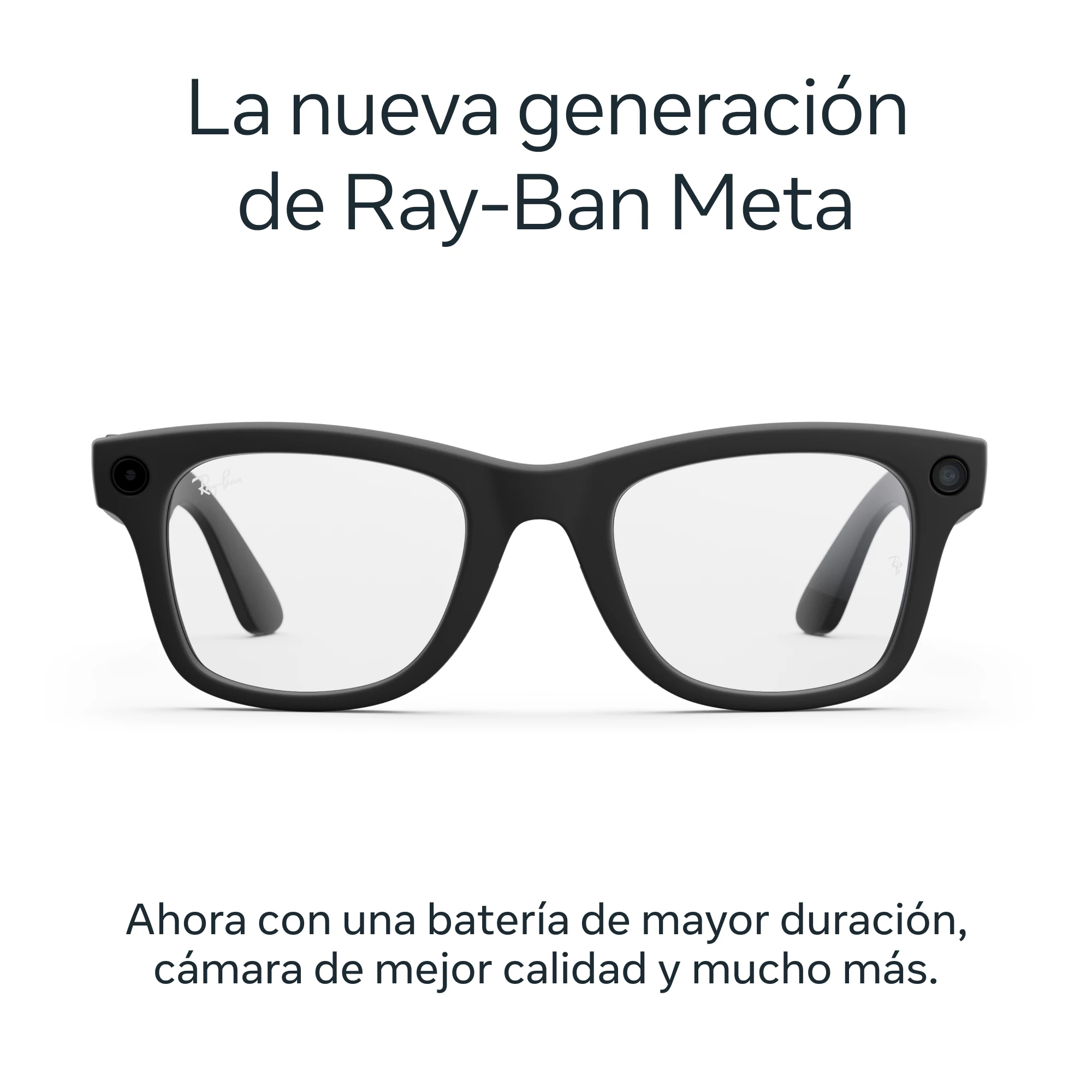 Gafas inteligentes Ray-Ban Meta negras con lentes transparentes. Texto superior: 'Nueva generación', inferior: 'batería más larga'.