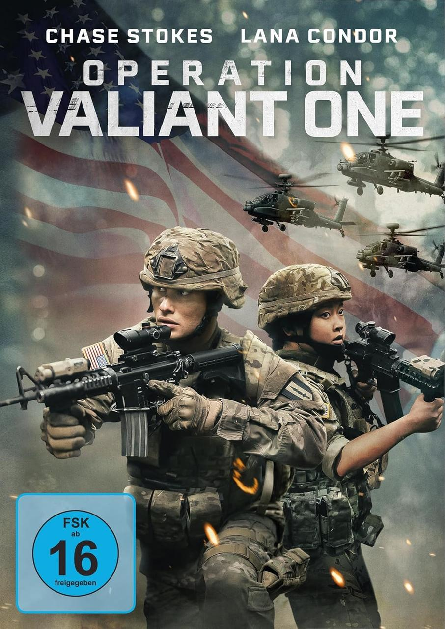 Filmplakat: Soldaten mit Gewehren, fliegende Hubschrauber, amerikanischer Flaggenhintergrund. Titel: Operation Valiant One, Schauspieler Chase Stokes, Lana Condor.