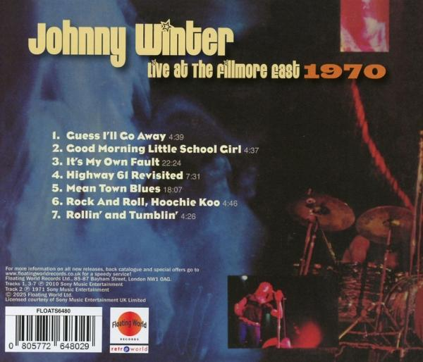 Albumcover für Johnny Winter Live at the Fillmore East 1970. Enthält Text, Titelliste und ein Bandfoto.