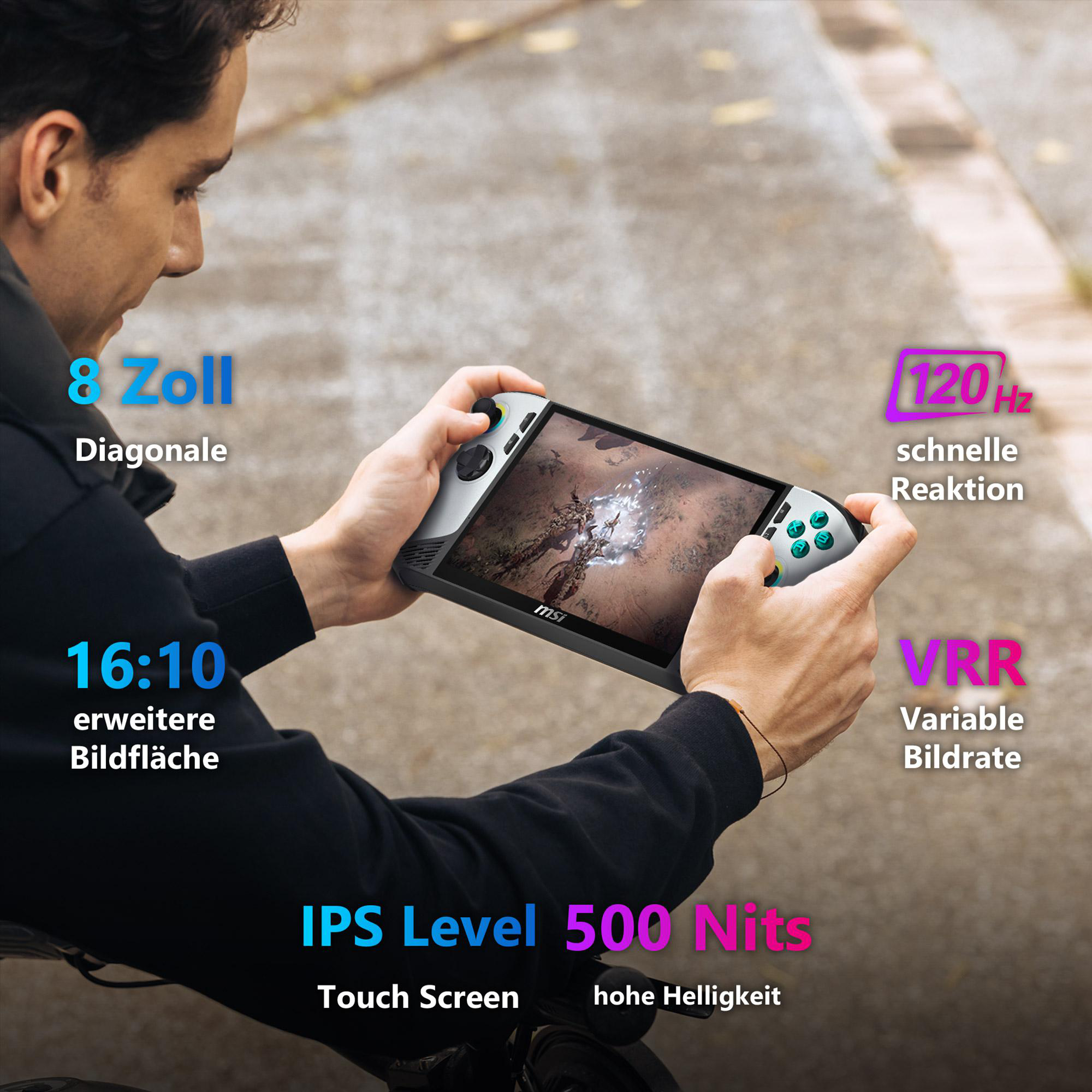 Eine Person, die ein Handheld-Gaming-Gerät hält. Merkmale: 8 Zoll, 16:10, 120 Hz, VRR, IPS Level 500 Nits und Touchscreen.