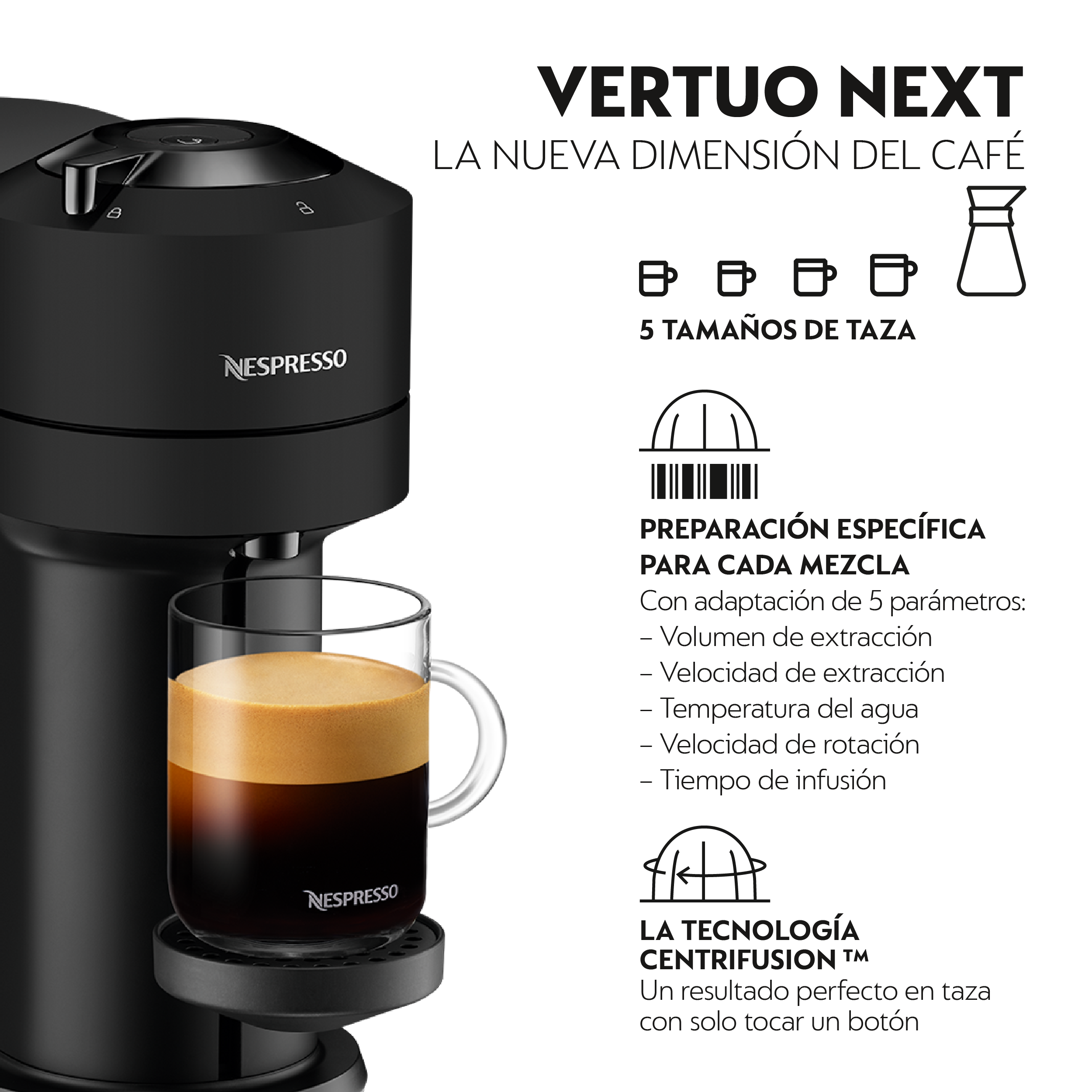 Una cafetera Nespresso Vertuo Next negra con un vaso de café. También hay texto e iconos.