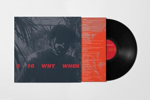 Schallplatte mit Hülle. Die Hülle hat eine Person Silhouette und Text: 3 10 WHY WHEN. Das Plattenlabel ist rot. Orange und schwarze Farben.