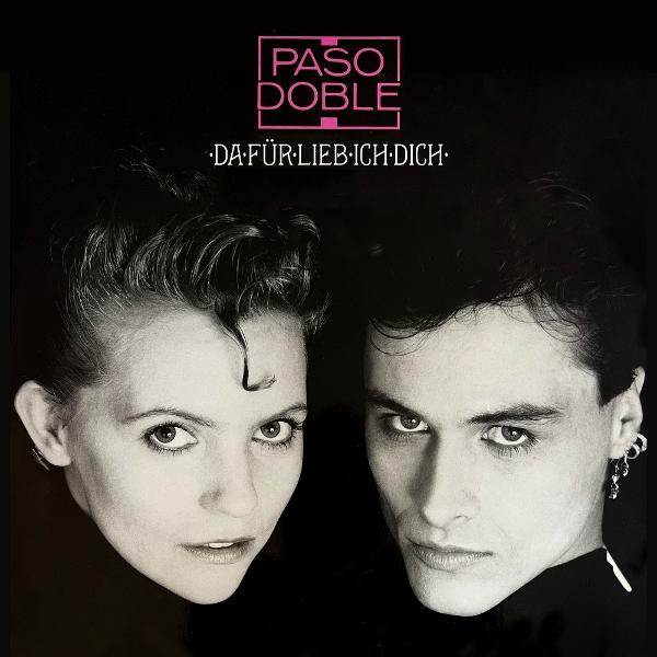 Albumcover: Zwei Personen, Paso Doble, mit Text 'Da-für-lieb-ich-dich'. Schwarzer Hintergrund. Frau links, Mann rechts.