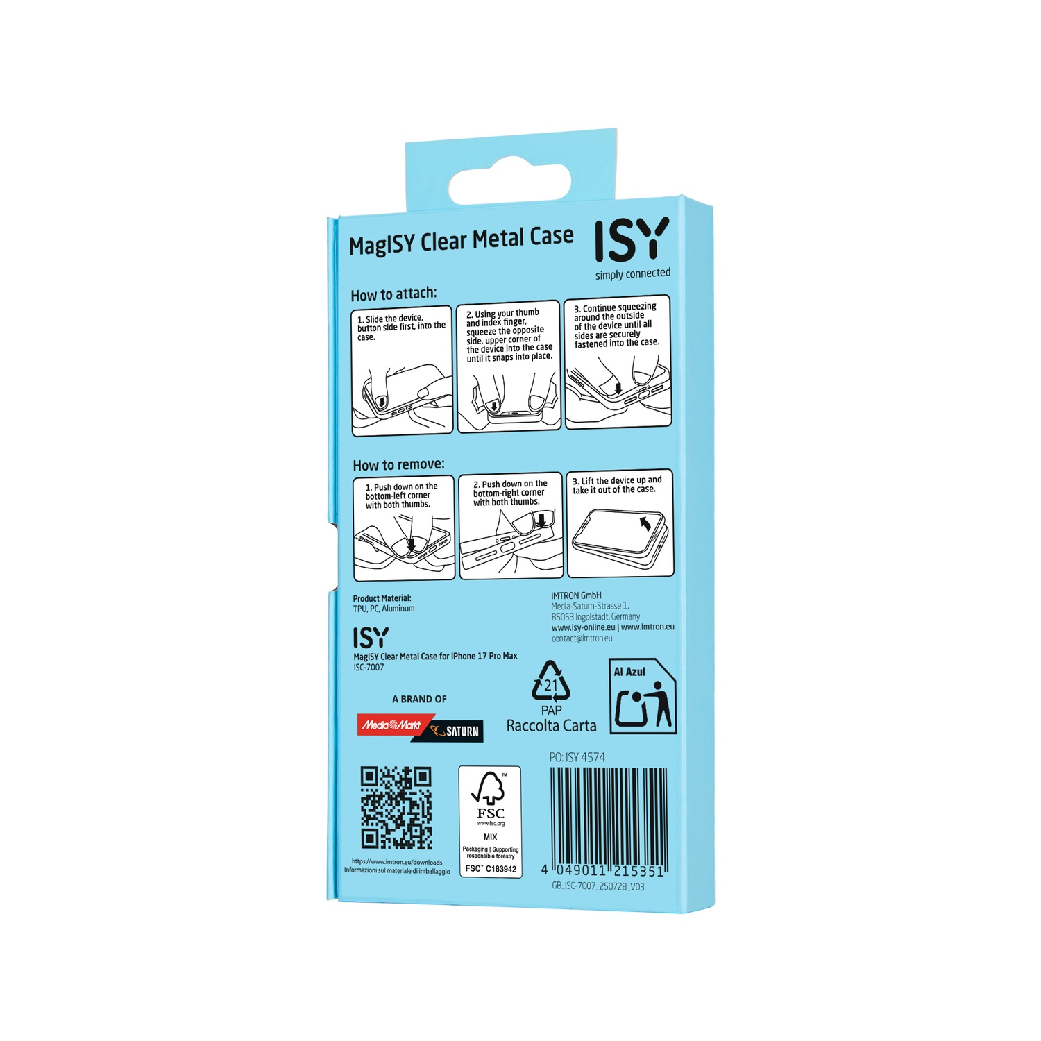 Un emballage de coque de téléphone. Il montre les instructions pour attacher et retirer la coque. Marque ISY et logo Media Markt.