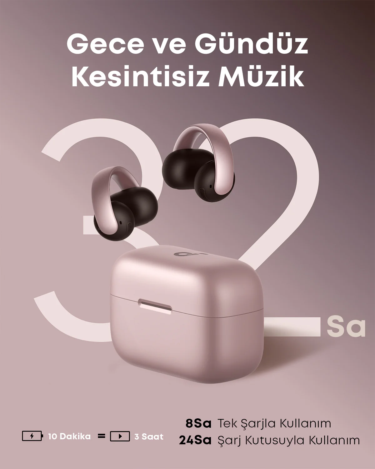 Pembe kulaklıklar ve şarj kutusu, 32 saat müzik çaldığını gösteren metin ve şarj detayları: 8 saat kullanım, kutuyla 24 saat.