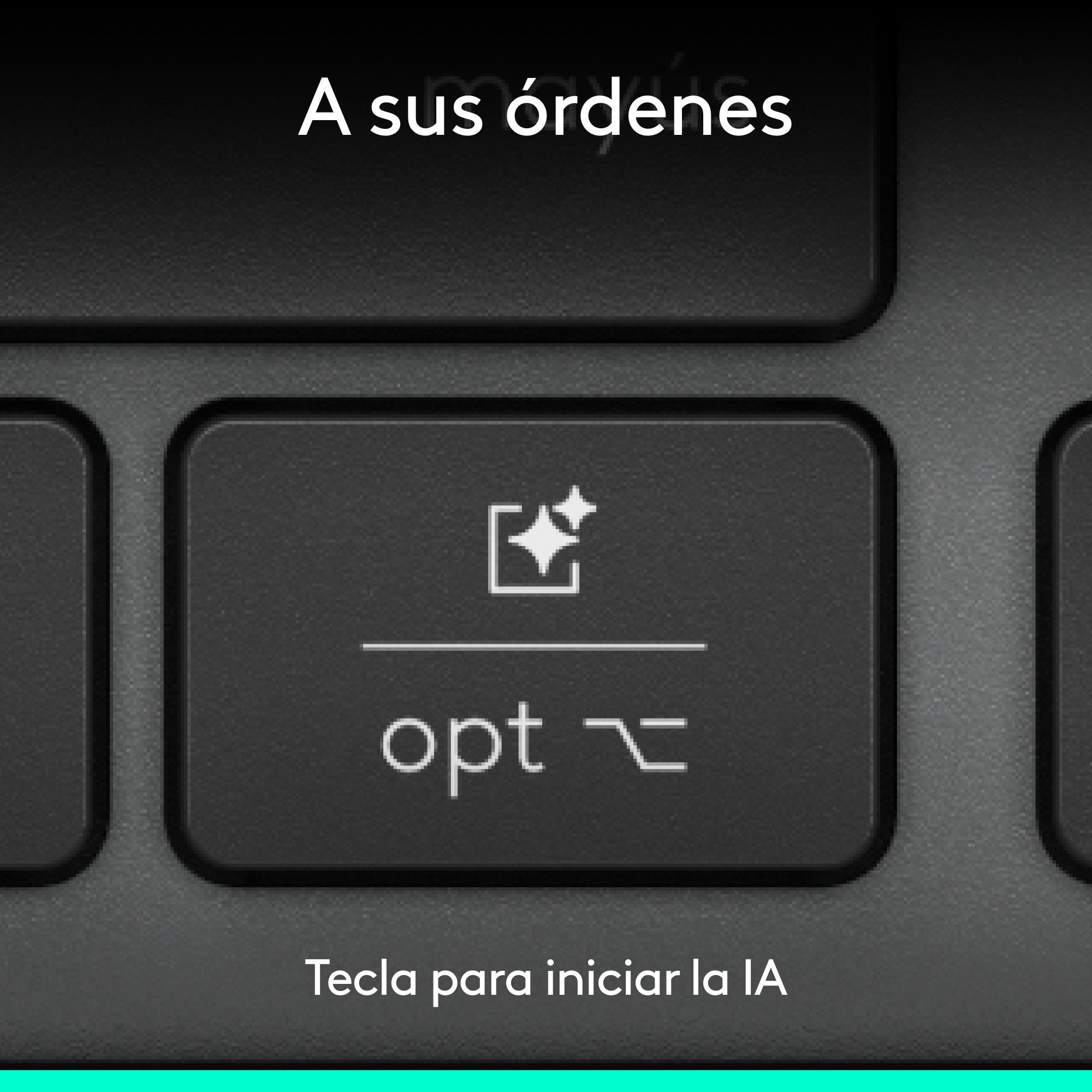 Tecla de teclado con 'opt' y un símbolo. Arriba 'A sus órdenes', abajo 'Tecla para iniciar la IA'.