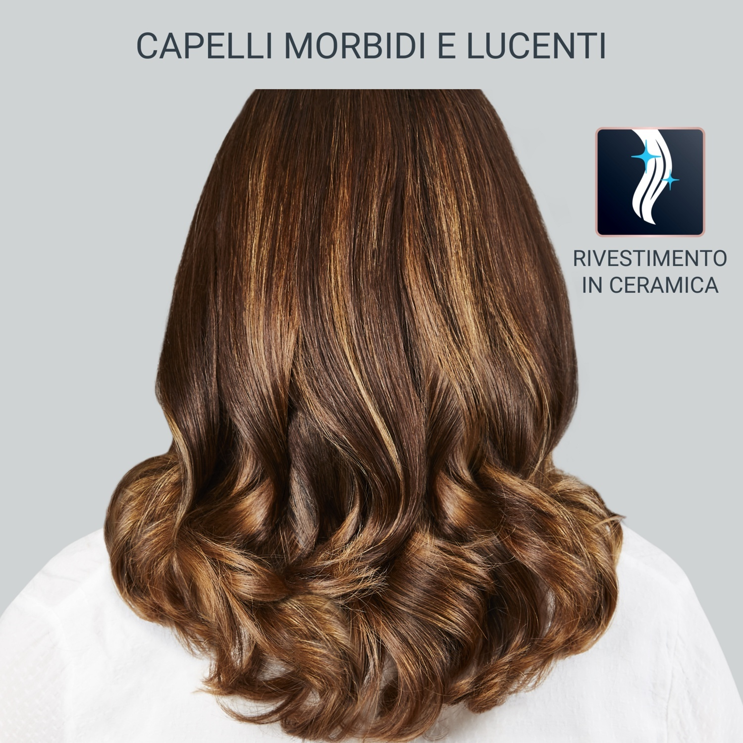 Capelli castani con mèches, acconciati con boccoli. Testo: 'capelli morbidi e lucenti'. Visibile un logo rivestimento ceramico.