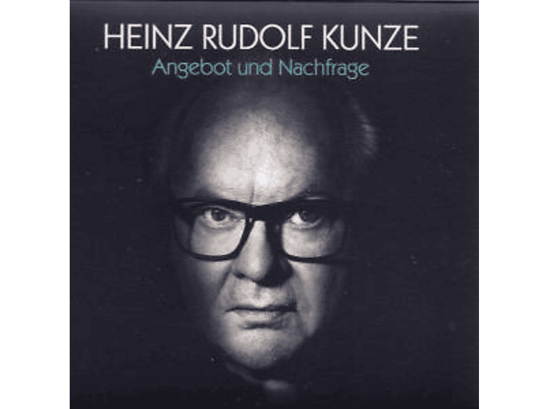 Heinz Rudolf Kunze - Angebot und Nachfrage - (CD)