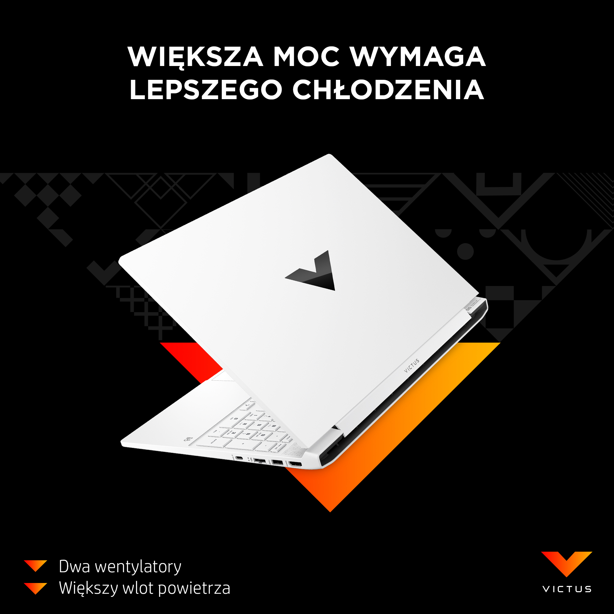 Biały laptop Victus na czarnym tle. Tekst mówi: 'Większa moc wymaga lepszego chłodzenia'.