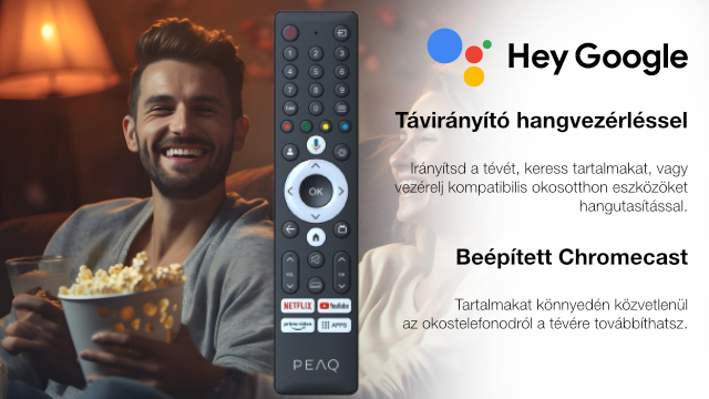 Egy férfi mosolyog, pattogatott kukoricát tartva. Egy távirányító látható. A szöveg 'Hey Google'-t ír, hangvezérlést és Chromecastot ír le.