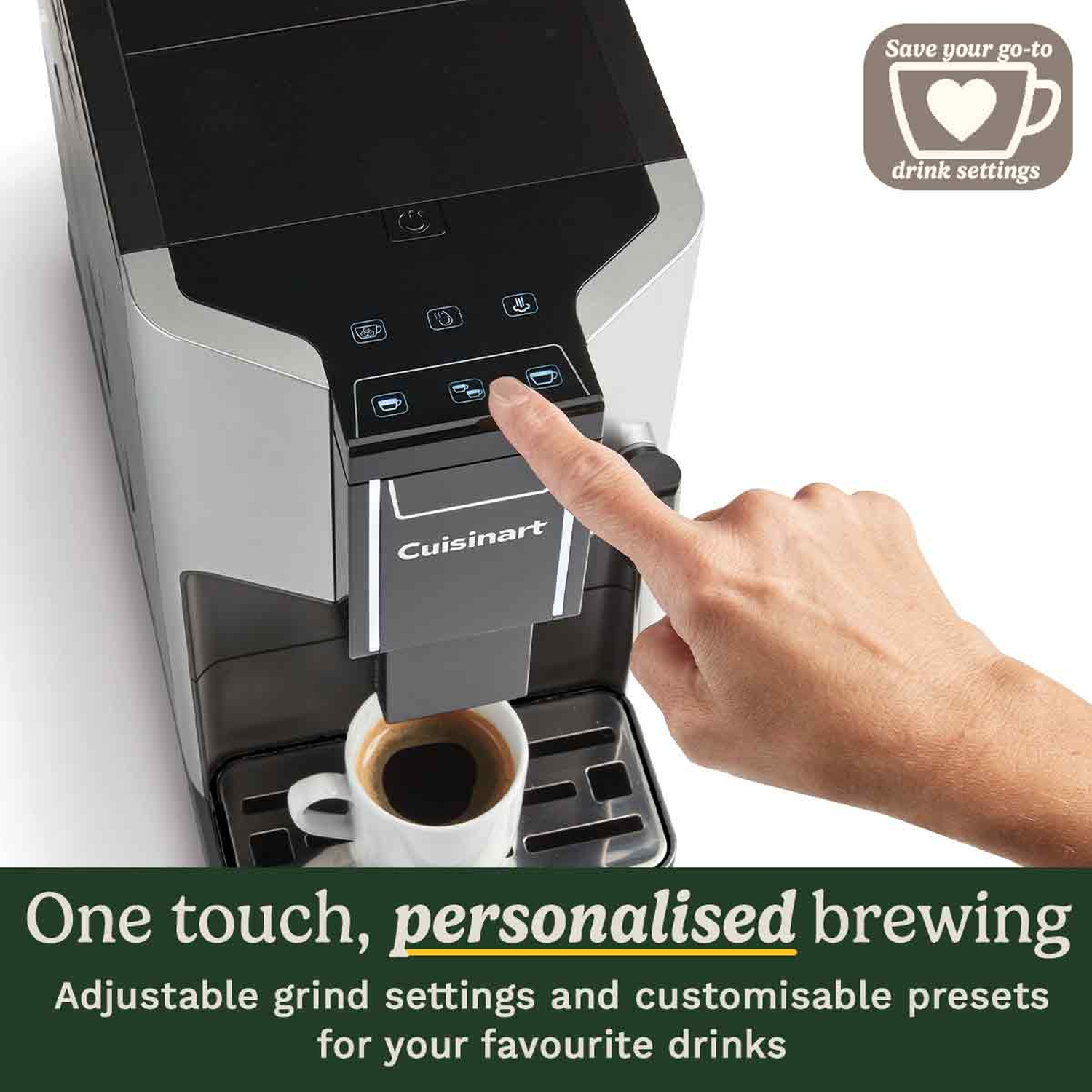 A hand pressing a button on a Cuisinart coffee maker. A cup of coffee sits below. Text reads: One touch, personalised brewing.