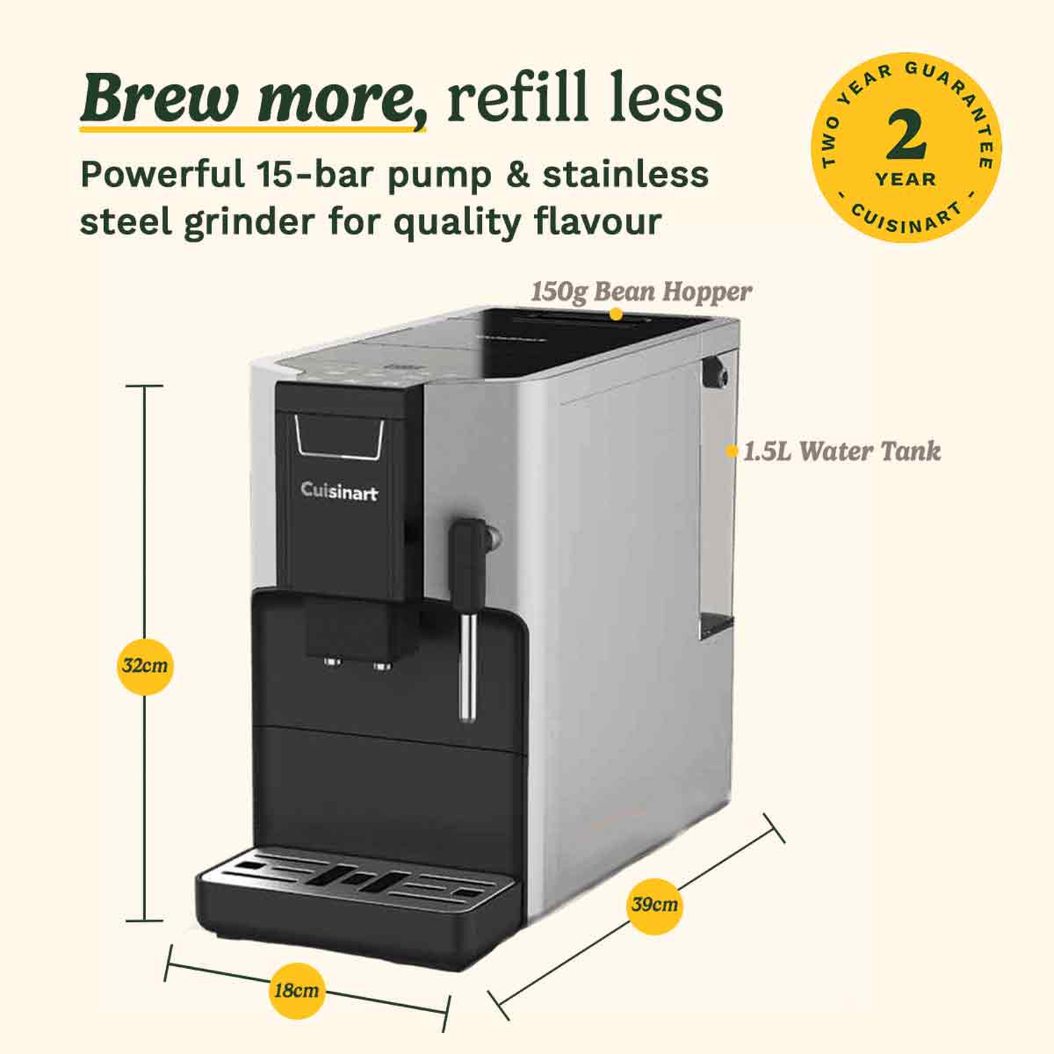 A Cuisinart espresso machine. It has a bean hopper, a water tank, and a two-year guarantee seal. Dimensions: 32cm, 18cm, and 39cm.