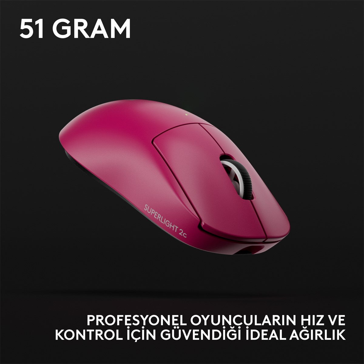 Koyu arka plan üzerinde 'Superlight 2c' etiketli, fuşya renkli kablosuz fare. Metin: '51 GRAM' ve ideal ağırlık hakkında Türkçe metin.