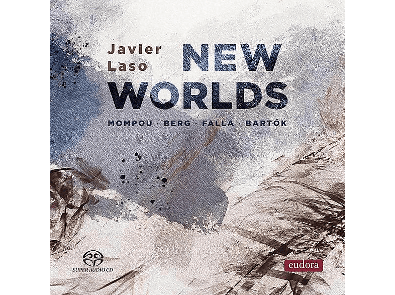 Javier Laso - New Worlds - (SACD Hybrid)